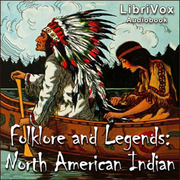 Folk-Lore and Legends: North American Indian cover