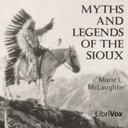 Myths and Legends of the Sioux cover
